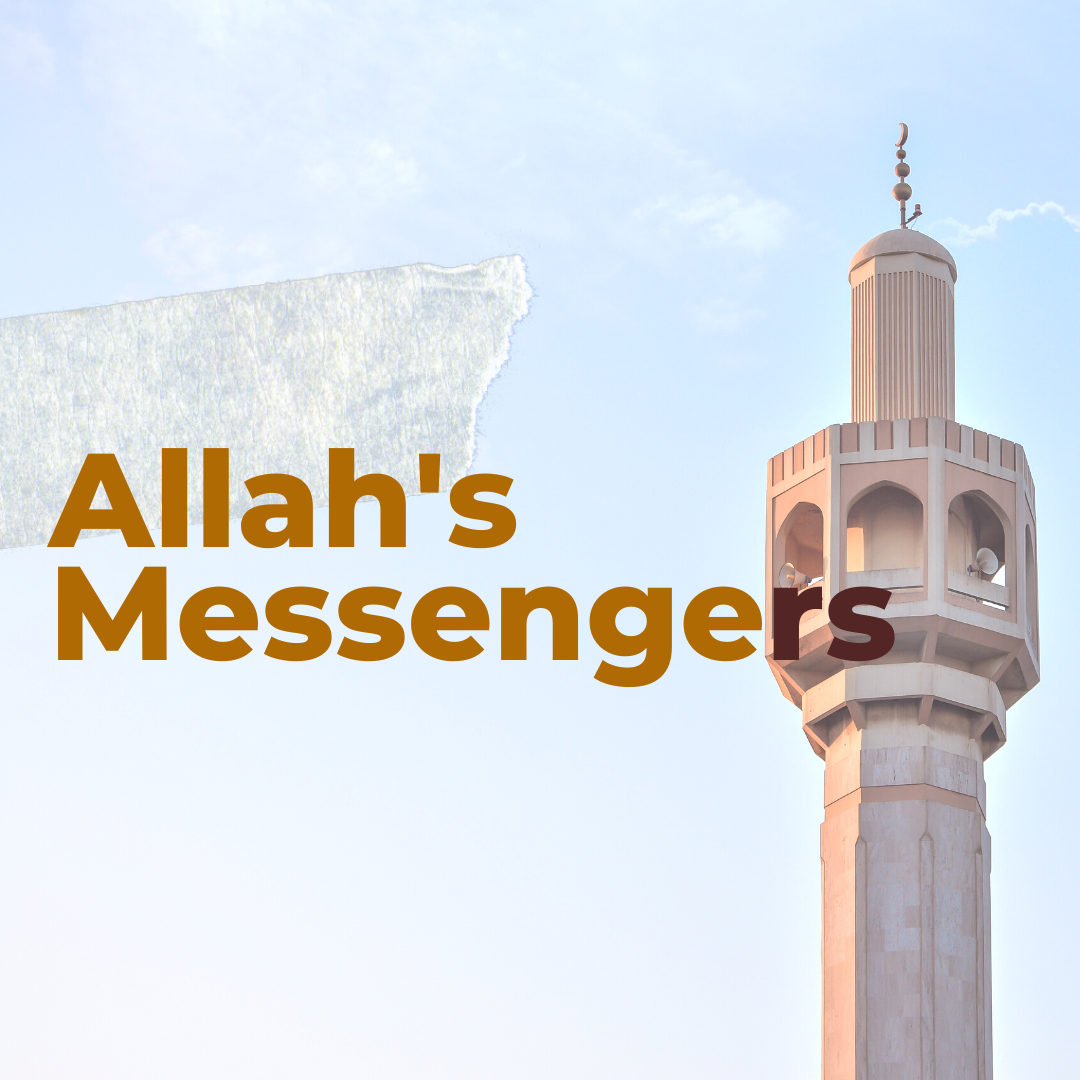 4-Belief in Allah’s messengers