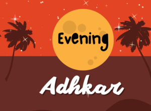 Evening Adhkar Evening Adhkar