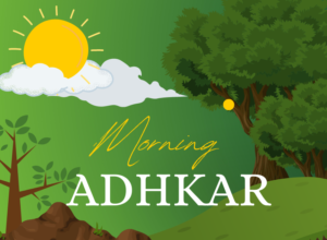 Morning Adhkar Morning Adhkar